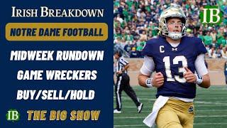 Notre Dame Midweek Rundown - Getting The Pass Game Going, Game Wreckers, Buy/Sell/Hold