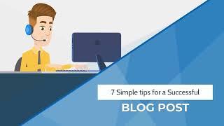 7 Blogging Tips For a Successful Blog Post