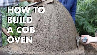 How to Build a Cob Oven