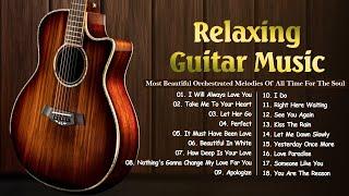 Best Romantic Guitar Music Of All Time  -Sweet Guitar Melodies Bring You Back To Your Youth