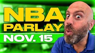 Best NBA Bets & Predictions Today (11/15/24) | NBA Parlay Picks