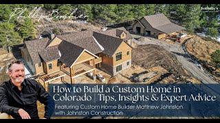 How to Build a Custom Home in Colorado | Tips, Insights & Expert Advice