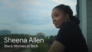 Black Women in Tech: Sheena Allen creates equitable financial services