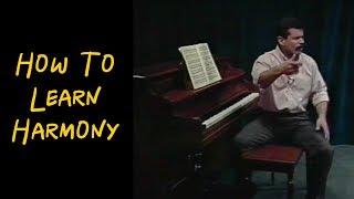 How to learn harmony