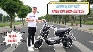 REVIEW CHI TIẾT XE MÁY ĐIỆN XMEN CPI ESPERO DETECH 2024 ! Xứng đáng đến từng xu