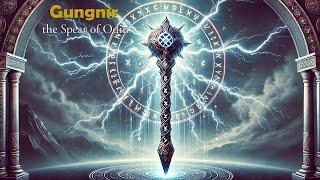 Gungnir Odin’s Divine Spear of Unerring Precision