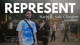 REPRESENT SAMPLE SALE in GLASGOW + Pick-ups