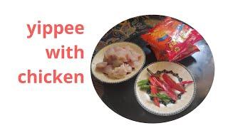 yippee#chicken#chinese yippee masala with chicken/best yippee chicken 2020/Easy and fast breakfast.