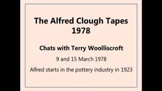 The Alfred Clough Tapes - 09 and 15.03.78 Chats with Terry Woolliscroft