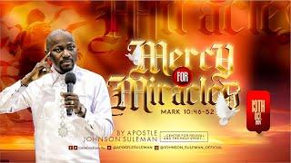 MERCY FOR MIRACLESBy Apostle Johnson Suleman || Sunday Service – 13th October, 2024