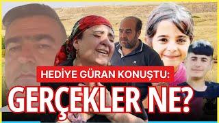 NARİN DAVASI: KİLİT İSİM HEDİYE GÜRAN MI? DİŞ İZLERİ KİME AİT?