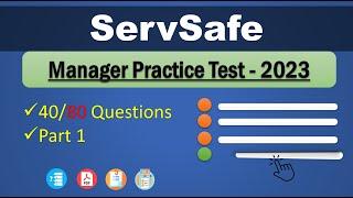 ServSafe Manager Practice Test 2023 | Part 1 (Questions 1-40)  80 Questions Answers