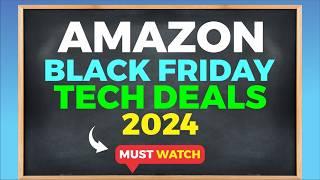 30 Best Black Friday TECH Deals on Amazon 2024