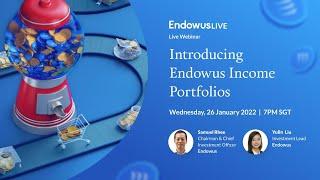 Introducing Endowus Income Portfolios