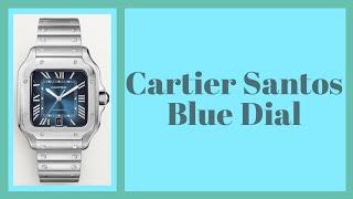 Cartier Santos Blue Dial