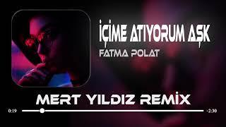 Fatma Polat - İçime Atıyorum Aşk ( Mert Yıldız Remix ) Tiktok Remix