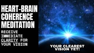 Extremely Effective Meditation for CLARITY of VISION | Quantum Clarity Activation