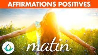 50 Affirmations Positives Du Matin ️