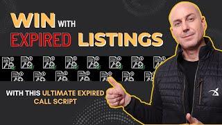 Win with Expired Listings with This Ultimate Expired Call Script | Real Estate Training