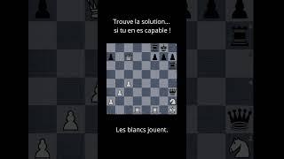 attention, tes neurones vont chauffer ! #échecs #chess