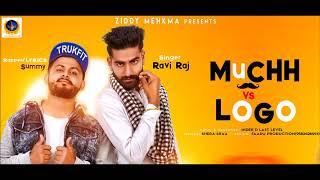 Muchh Vs Logo Song | Ravi Raj ft. Summy | 2018