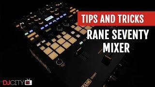 First Look: Rane SEVENTY Mixer | Tips and Tricks