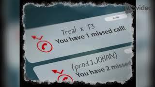 Treal ft. T3 - Missed Call (prod.1Johan)