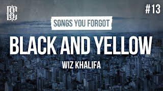 Wiz Khalifa - Black and Yellow | Lyrics