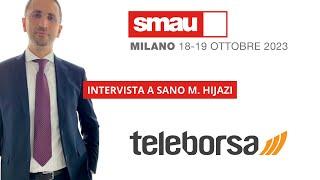 Sano Musab Hijazi per @teleborsa a @smau Milano