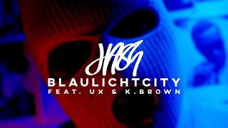 HASH X UX X K.BROWN - BLAULICHTCITY (OFFICIAL VIDEO) prod. by DG BEATS