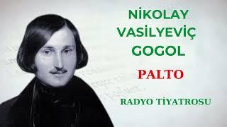 Gogol - Palto - Radyo Tiyatrosu