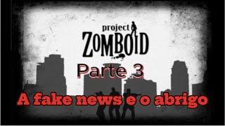 Saga Zomboid - Sargas Tribe: O mapa miserável e em busca de abrigo. - EP. 3 - Temp. 01