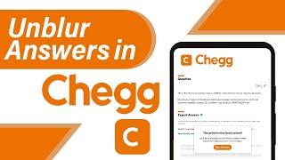 How To Unblur Answers in Chegg Legally | 2024 Tutorial