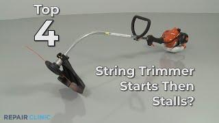 Top Reasons String Trimmer Starting, Then Stalling — String Trimmer Troubleshooting