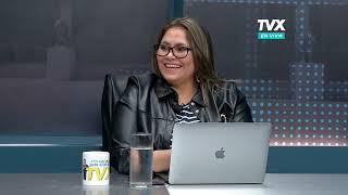 Encuentro TVX: Lucrecia Landaverde, abogada