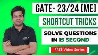 Shortcut trick for GATE ME | Solve Questions in 15 Seconds | FREE Video lectures