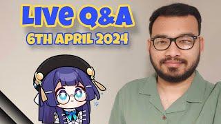 Live Q&A, 6th April 2024