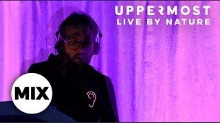 Uppermost - Live by Nature (120min Mix)