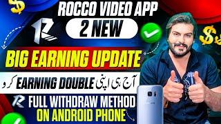 Rocco Video App Earning Double Trick  Full Withdraw Method On Android phone 