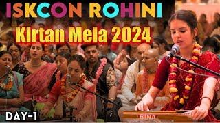 ISKCON ROHINI Prem Kirtan Mela 2024 Day 1 #iskconrohini #kirtanmela