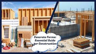 Concrete Forms: Essential Guide for Construction