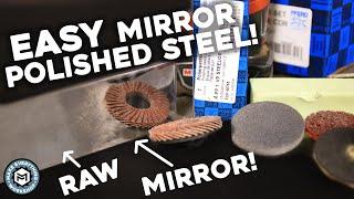 Easy Mirror Polish On Steel!