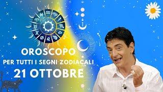 OROSCOPO DI PAOLO FOX - 21 Ottobre 2024: Previsioni per Tutti i 12 Segni