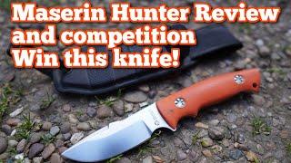 Maserin Hunter Review And Competition - Win This Knife