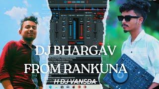 DJ BHARGAV FROM RANKUNA_NONSTOP MIX_H DJ VANSDA