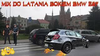 █▬█ █ ▀█▀ MIX DO LATANIA BOKIEM BMW E87