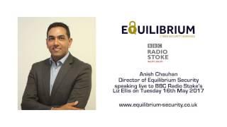 Equilibrium Security Director Anish Chauhan on BBC Radio Stoke