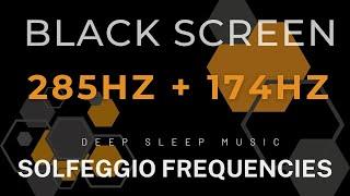 The DEEPEST Healing Frequency Music 285Hz + 174Hz Healing Meditation Music on Solfeggio Frequencies