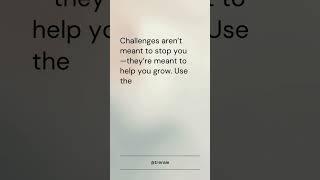 Challenges help you grow. #ChallengesToGrowth #StrengthInAdversity #EmbraceChange #Gr...