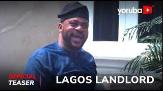 Lagos Landlord Yoruba Movie 2024 | Official Teaser | Now Showing On Yorubaplus